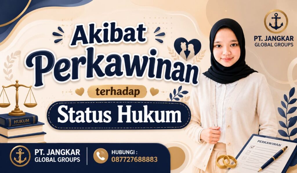 Akibat Perkawinan terhadap Status Hukum