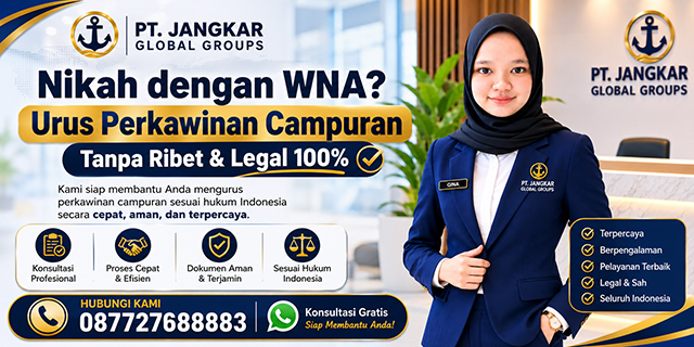 Nikah dengan WNA? Urus Perkawinan Campuran Tanpa Ribet & Legal 100%