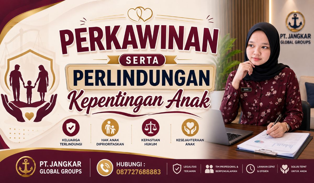 Perkawinan serta Perlindungan Kepentingan Anak