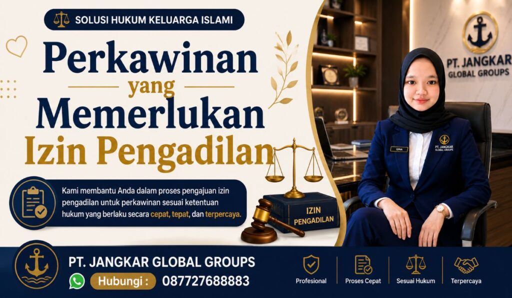 Perkawinan yang Memerlukan Izin Pengadilan