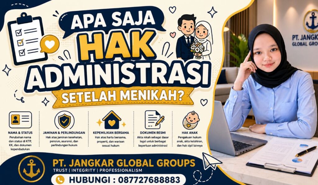 Apa Saja Hak Administrasi Setelah Menikah?