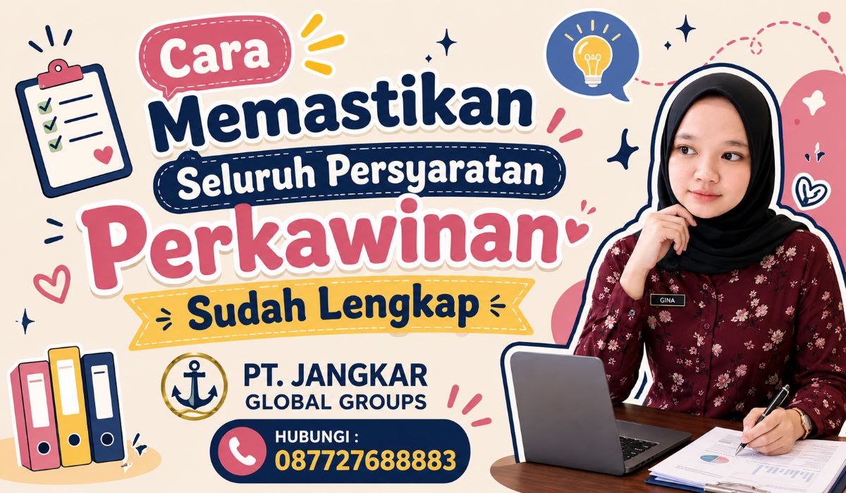 Cara Memastikan Seluruh Persyaratan Perkawinan Sudah Lengkap