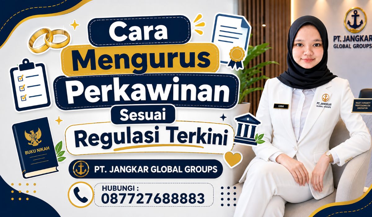 Cara Mengurus Perkawinan Sesuai Regulasi Terkini