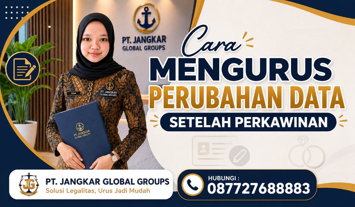 Cara Mengurus Perubahan Data Setelah Perkawinan