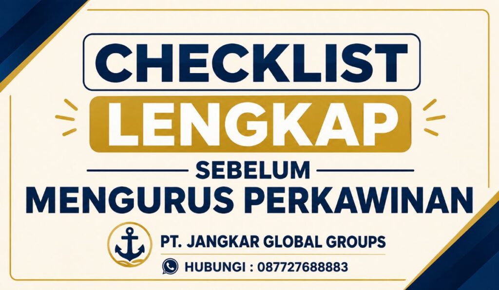 Checklist Lengkap Sebelum Mengurus Perkawinan