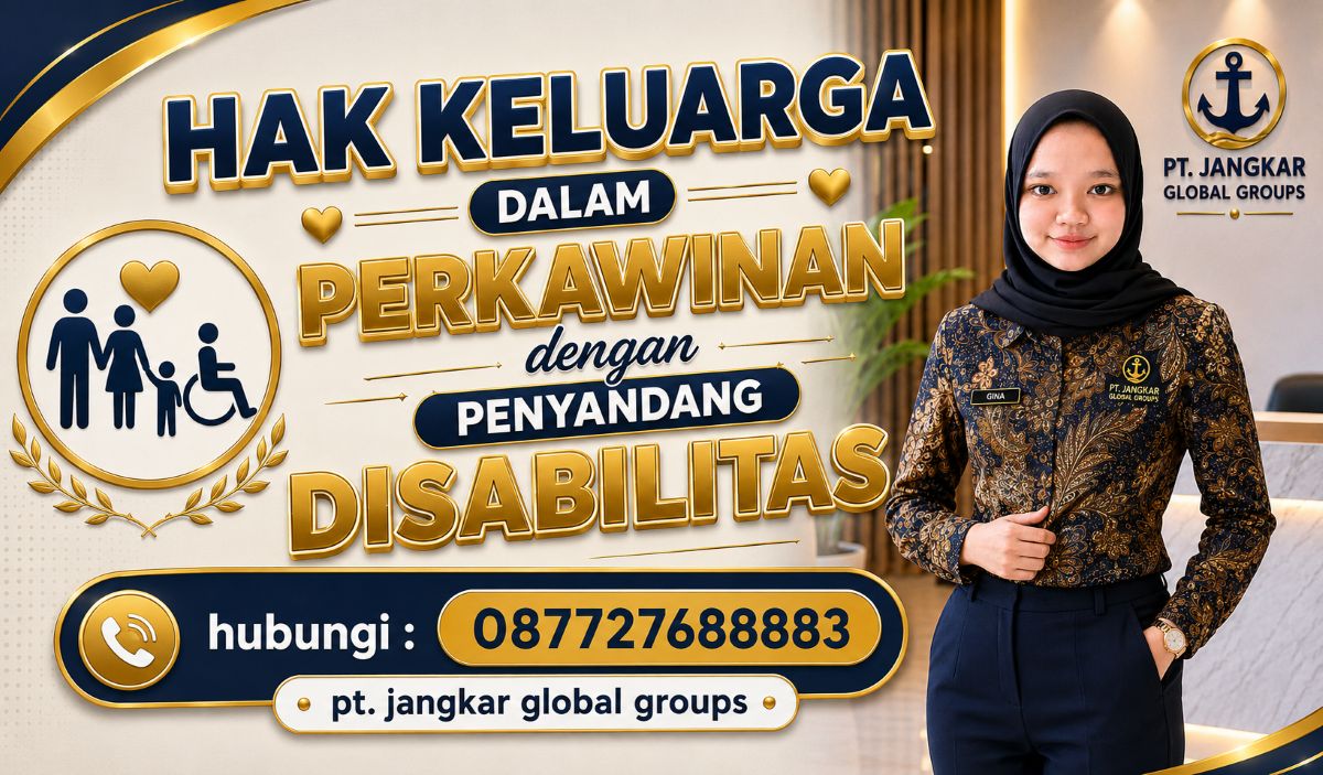 Hak Keluarga dalam Perkawinan dengan Penyandang Disabilitas
