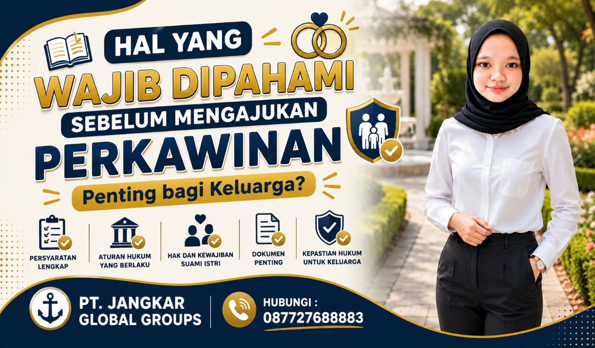 Hal yang Wajib Dipahami Sebelum Mengajukan Perkawinan