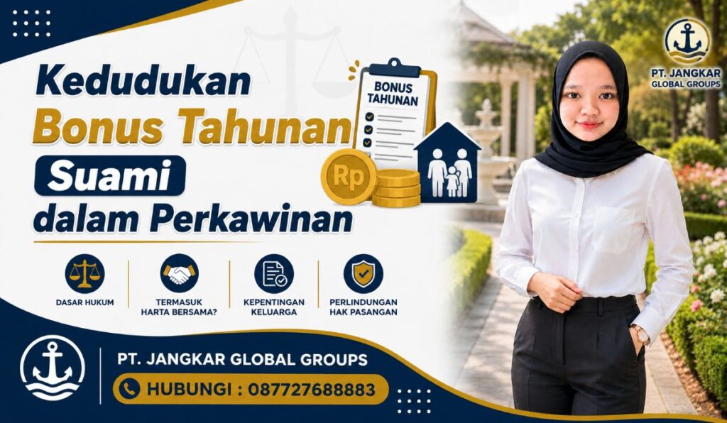 Kedudukan Bonus Tahunan Suami dalam Perkawinan