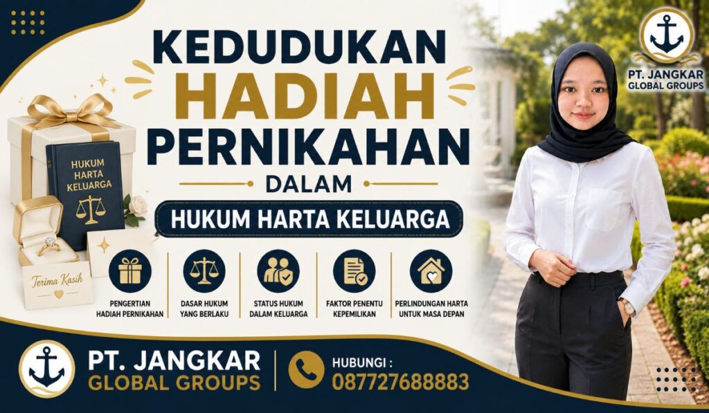 Kedudukan Hadiah Pernikahan dalam Hukum Harta Keluarga