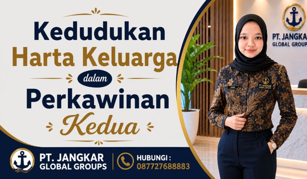 Kedudukan Harta Keluarga dalam Perkawinan Kedua