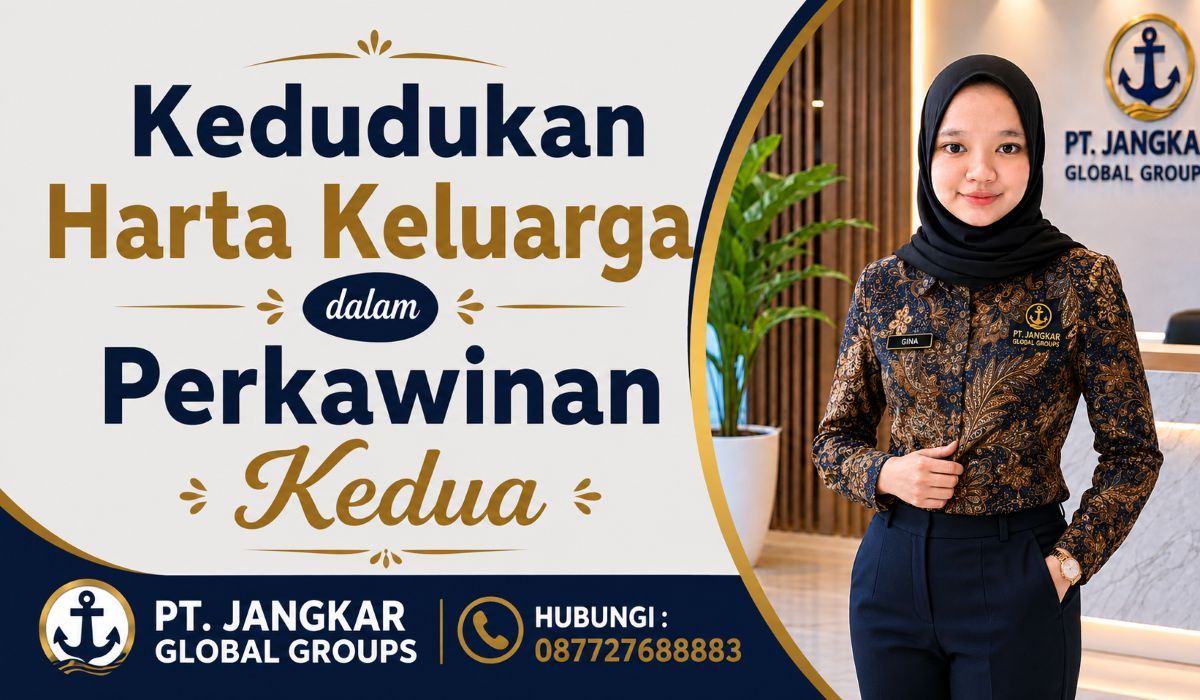 Kedudukan Harta Keluarga dalam Perkawinan Kedua