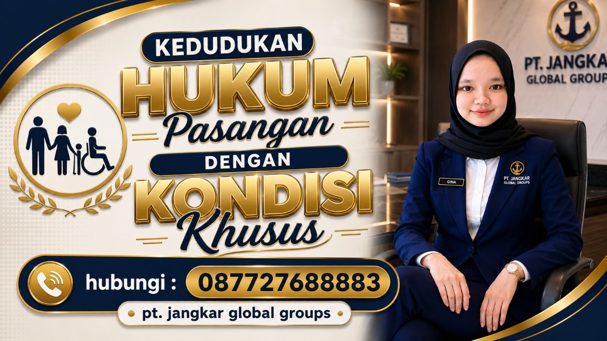 Kedudukan Hukum Pasangan dengan Kondisi Khusus