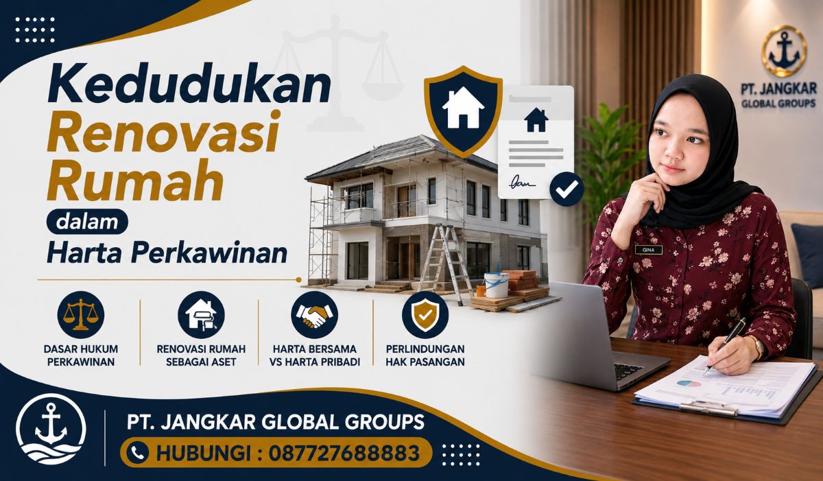 Kedudukan Renovasi Rumah dalam Harta Perkawinan