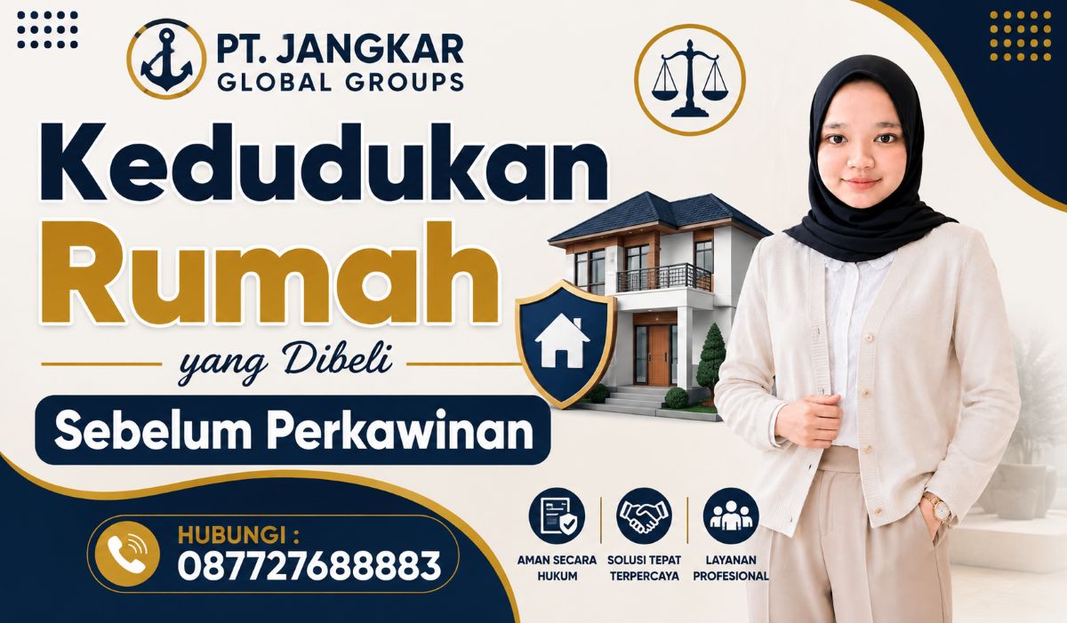Kedudukan Rumah yang Dibeli Sebelum Perkawinan