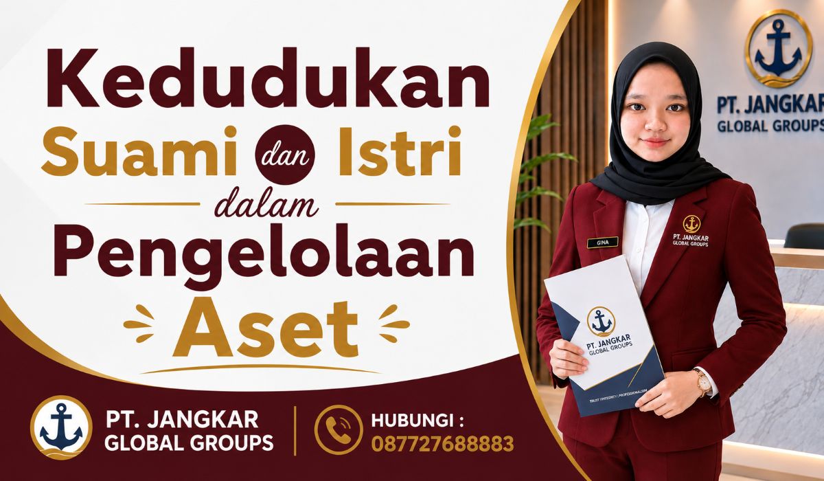 Kedudukan Suami dan Istri dalam Pengelolaan Aset