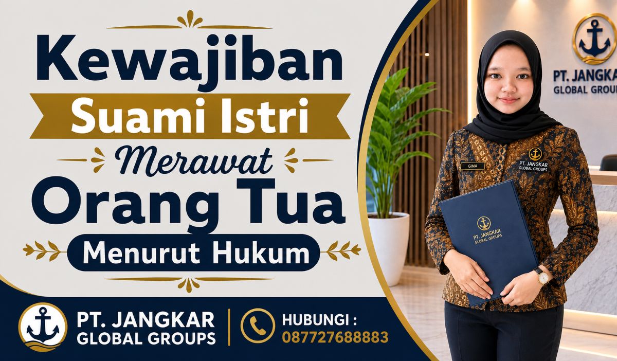 Kewajiban Suami Istri Merawat Orang Tua Menurut Hukum
