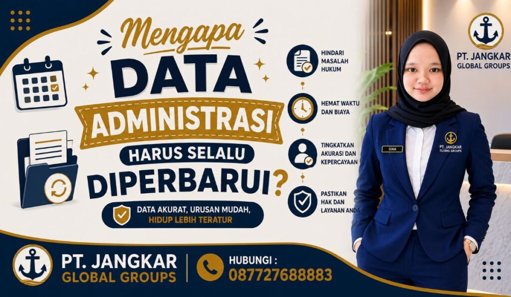 Mengapa Data Administrasi Harus Selalu Diperbarui?