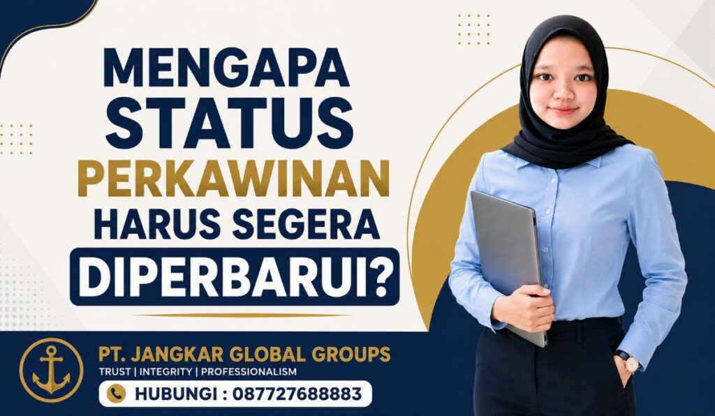 Mengapa Status Perkawinan Harus Segera Diperbarui?