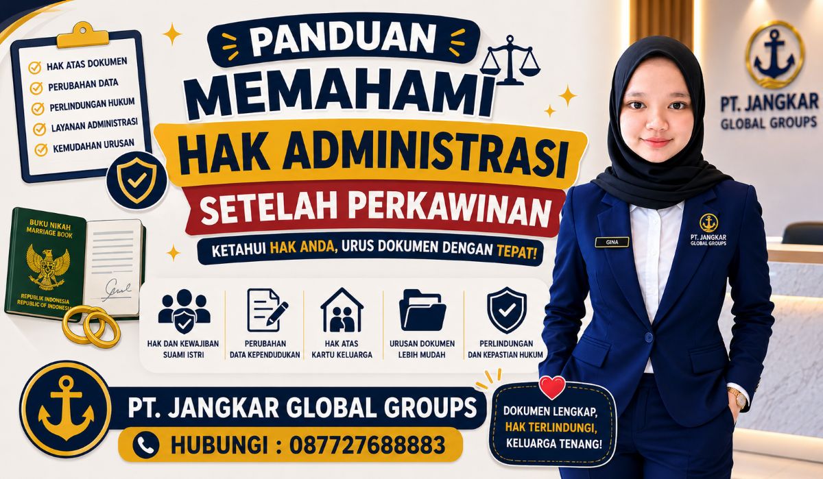 Panduan Memahami Hak Administrasi Setelah Perkawinan