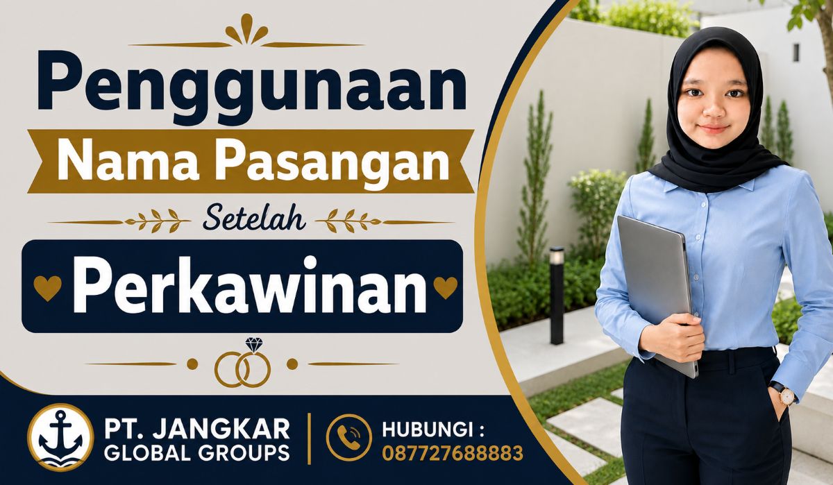 Penggunaan Nama Pasangan Setelah Perkawinan