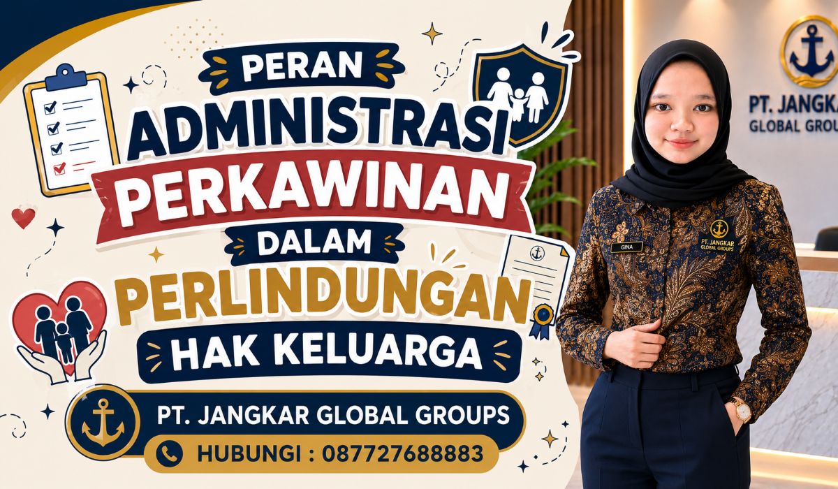 Peran Administrasi Perkawinan dalam Perlindungan Hak Keluarga
