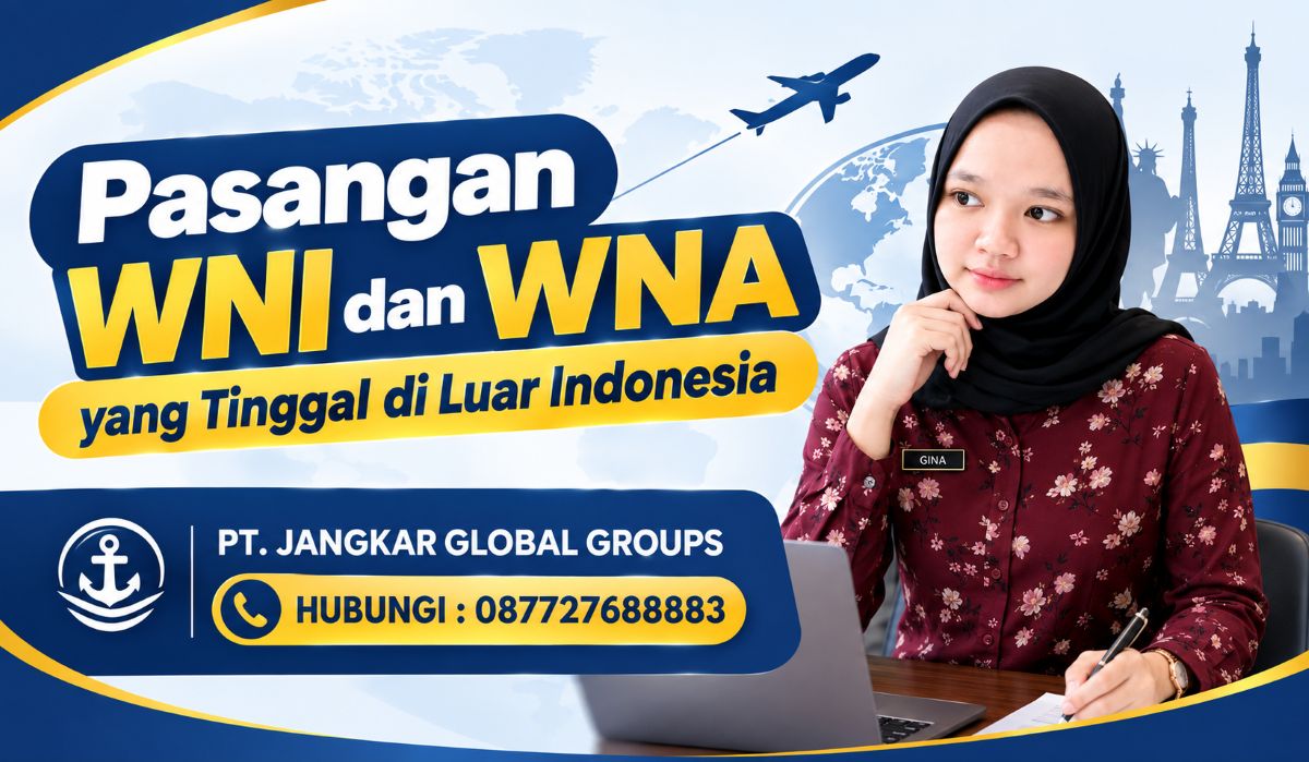 Perkawinan Campuran dengan Pasangan Berdomisili di Luar Negeri