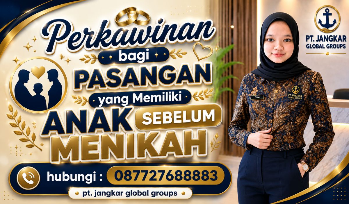 Perkawinan bagi Pasangan yang Memiliki Anak Sebelum Menikah