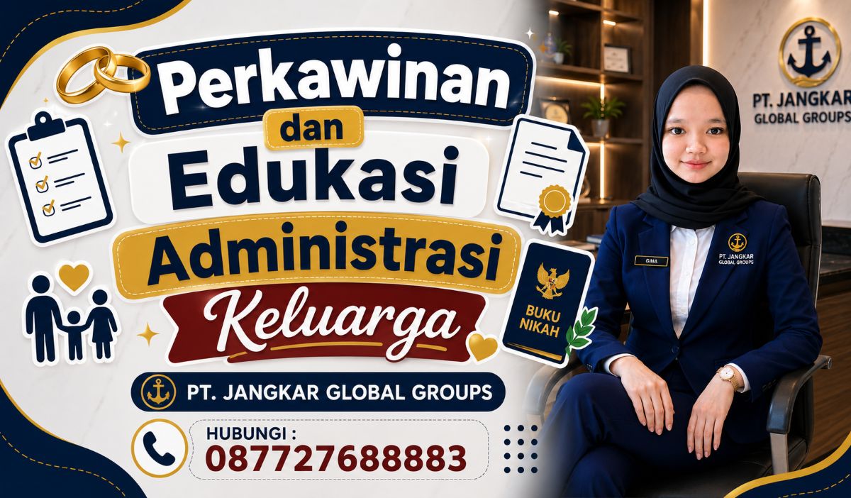 Perkawinan dan Edukasi Administrasi Keluarga