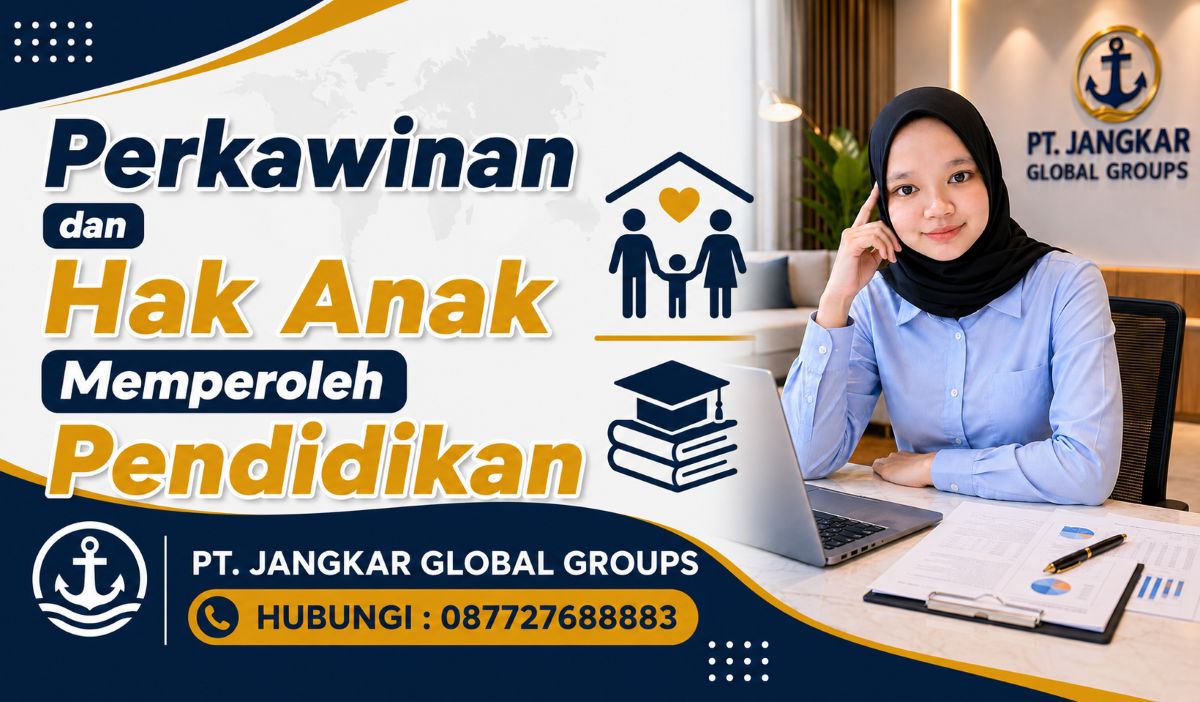 Perkawinan dan Hak Anak Memperoleh Pendidikan