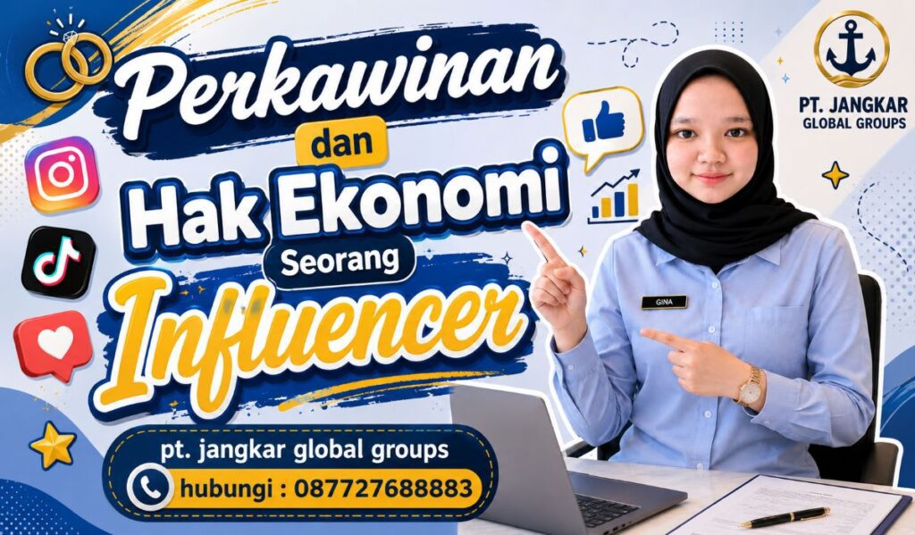 Perkawinan dan Hak Ekonomi Seorang Influencer