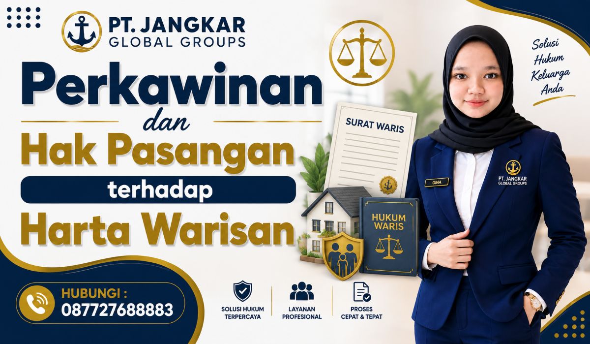Perkawinan dan Hak Pasangan terhadap Harta Warisan