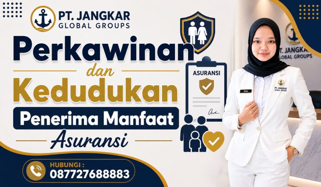 Perkawinan dan Kedudukan Penerima Manfaat Asuransi