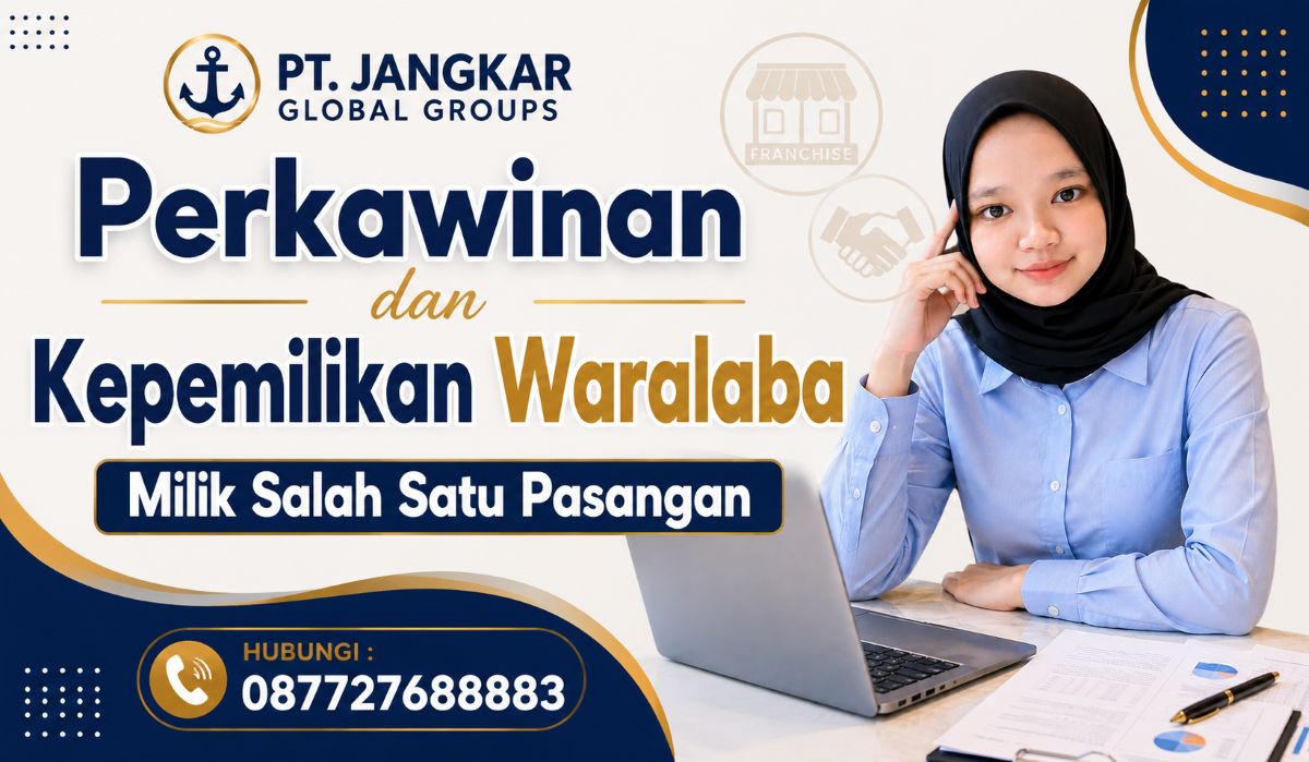 Perkawinan dan Kepemilikan Waralaba Milik Salah Satu Pasangan