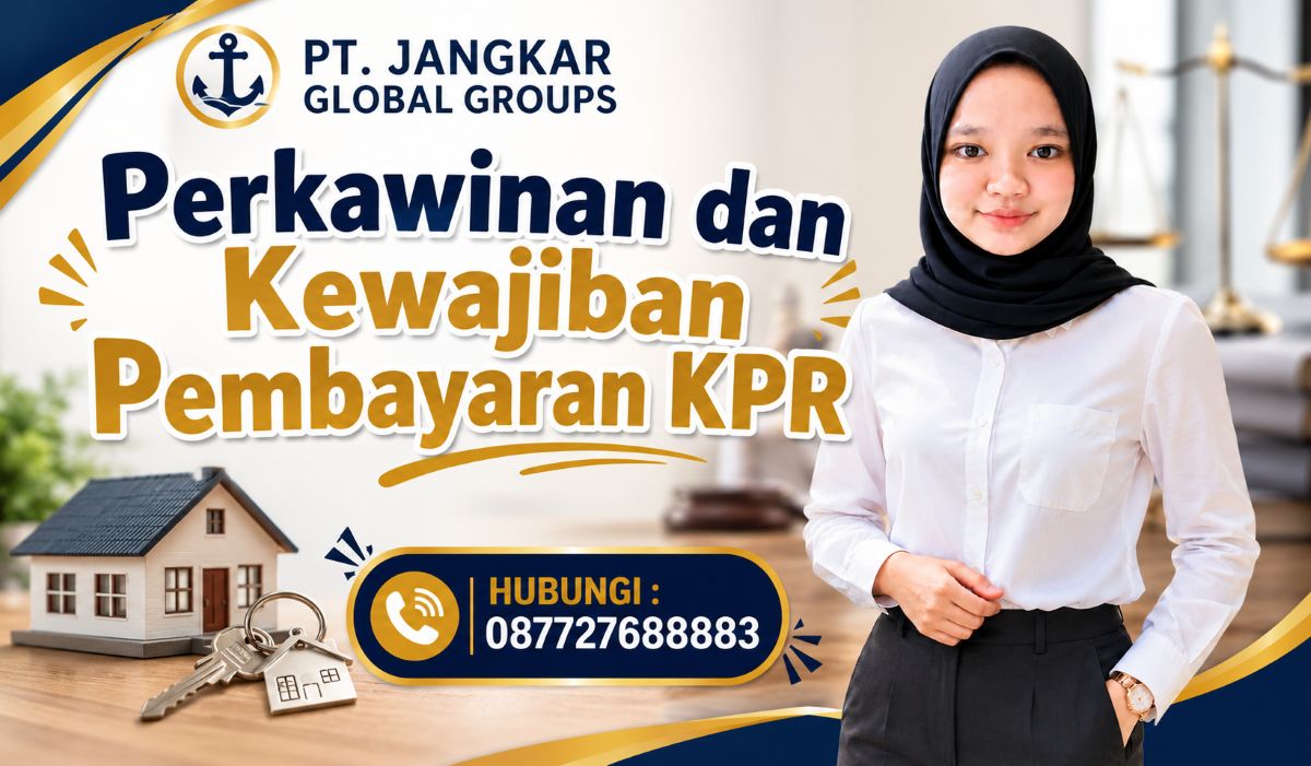 Perkawinan dan Kewajiban Pembayaran KPR