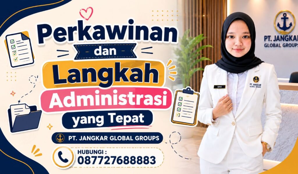 Perkawinan dan Langkah Administrasi yang Tepat