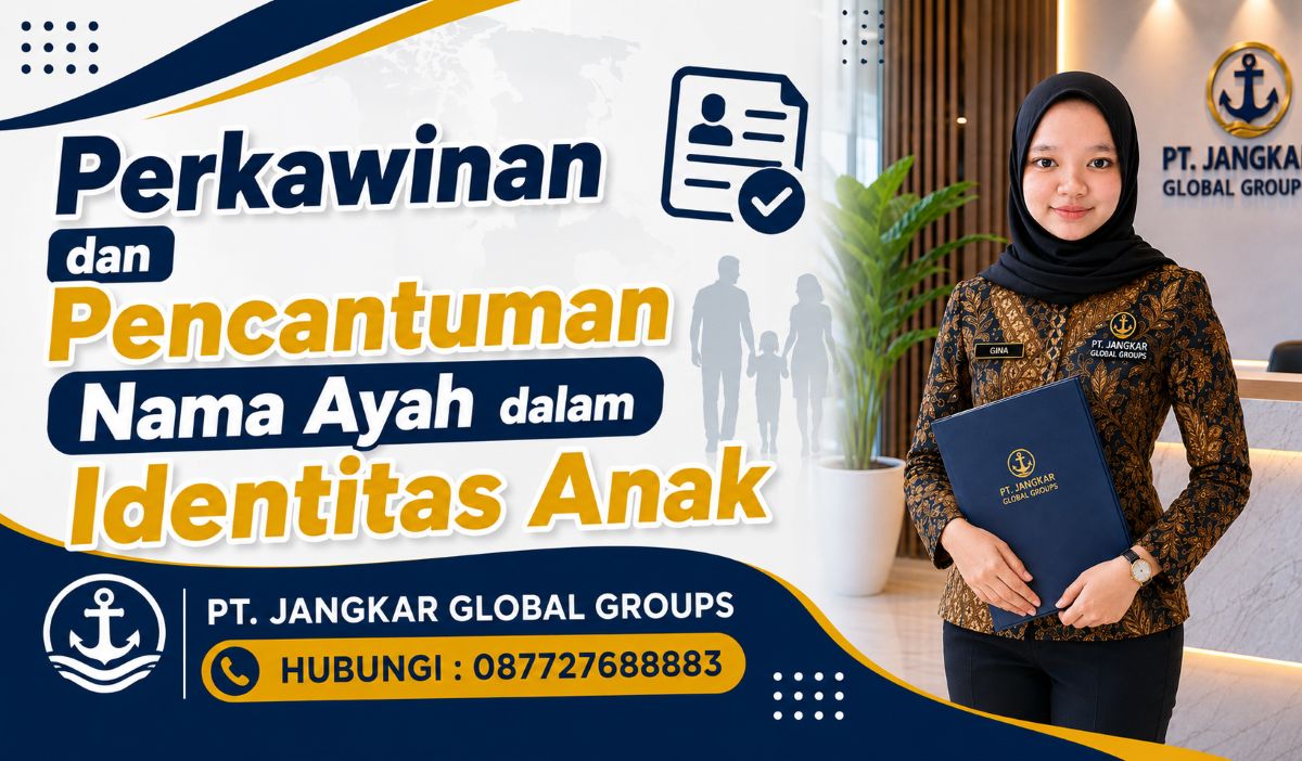 Perkawinan dan Pencantuman Nama Ayah dalam Identitas Anak
