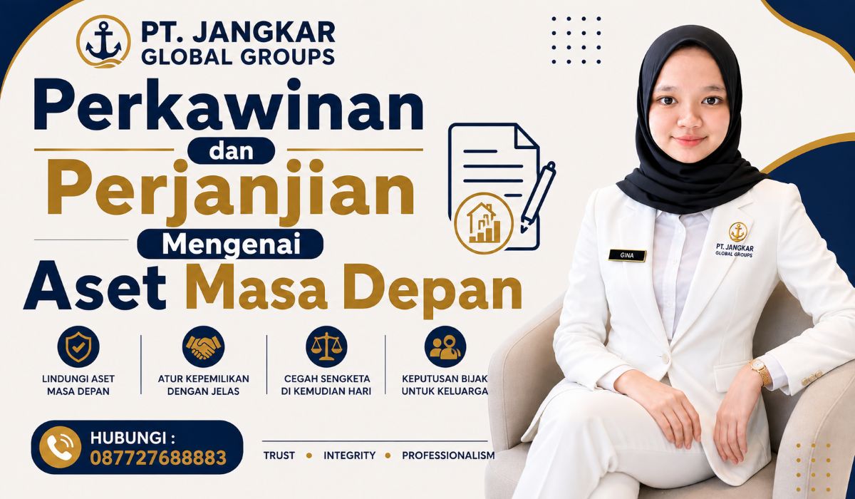 Perkawinan dan Perjanjian Mengenai Aset Masa Depan