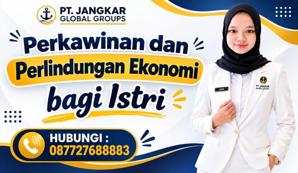 Perkawinan dan Perlindungan Ekonomi bagi Istri