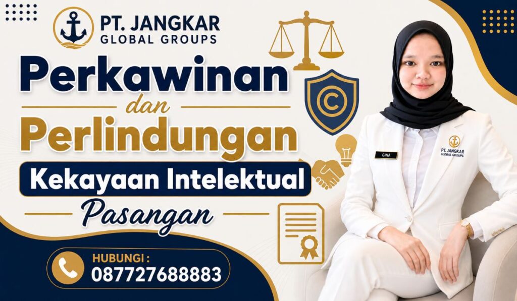 Perkawinan dan Perlindungan Kekayaan Intelektual Pasangan