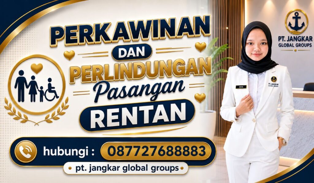 Perkawinan dan Perlindungan Pasangan Rentan