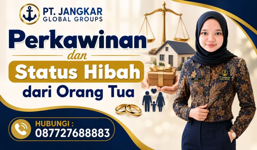 Perkawinan dan Status Hibah dari Orang Tua