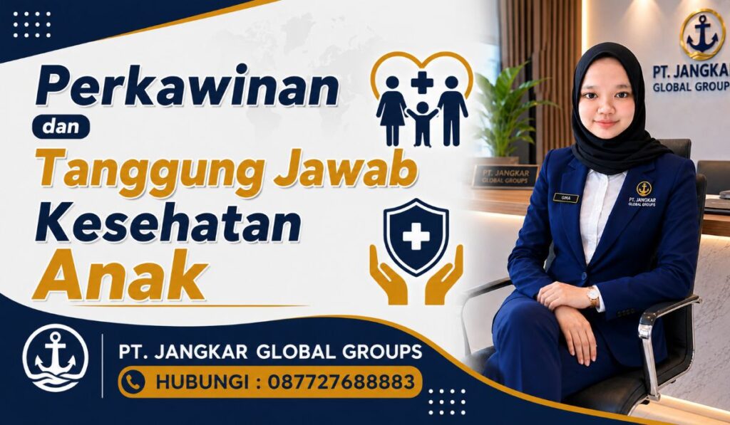 Perkawinan dan Tanggung Jawab Kesehatan Anak