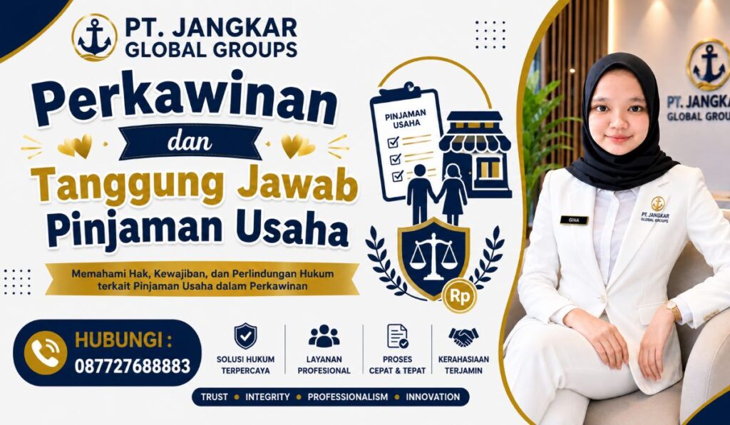 Perkawinan dan Tanggung Jawab Pinjaman Usaha