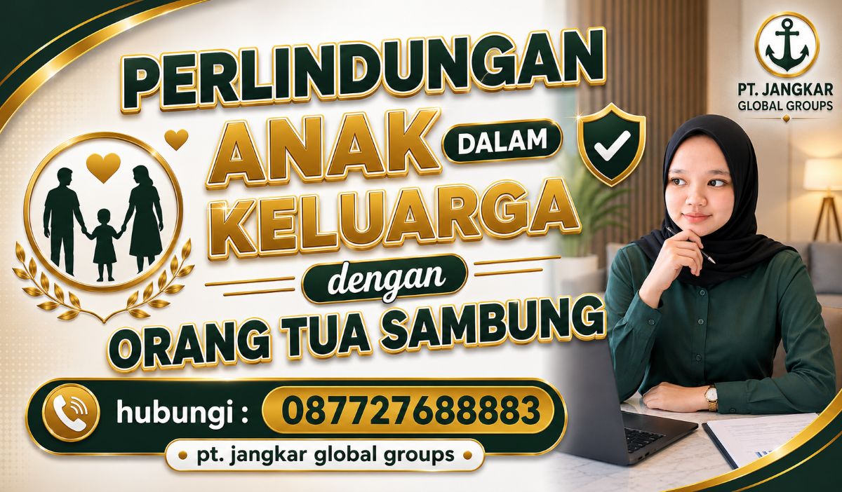 Perlindungan Anak dalam Keluarga dengan Orang Tua Sambung