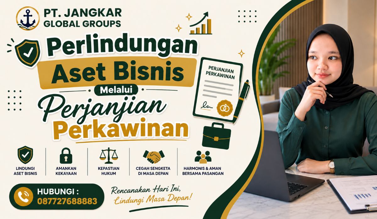 Perlindungan Aset Bisnis Melalui Perjanjian Perkawinan