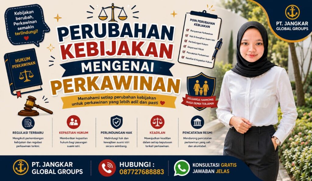 Perubahan Kebijakan Mengenai Perkawinan