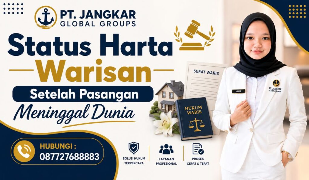 Status Harta Warisan Setelah Pasangan Meninggal Dunia