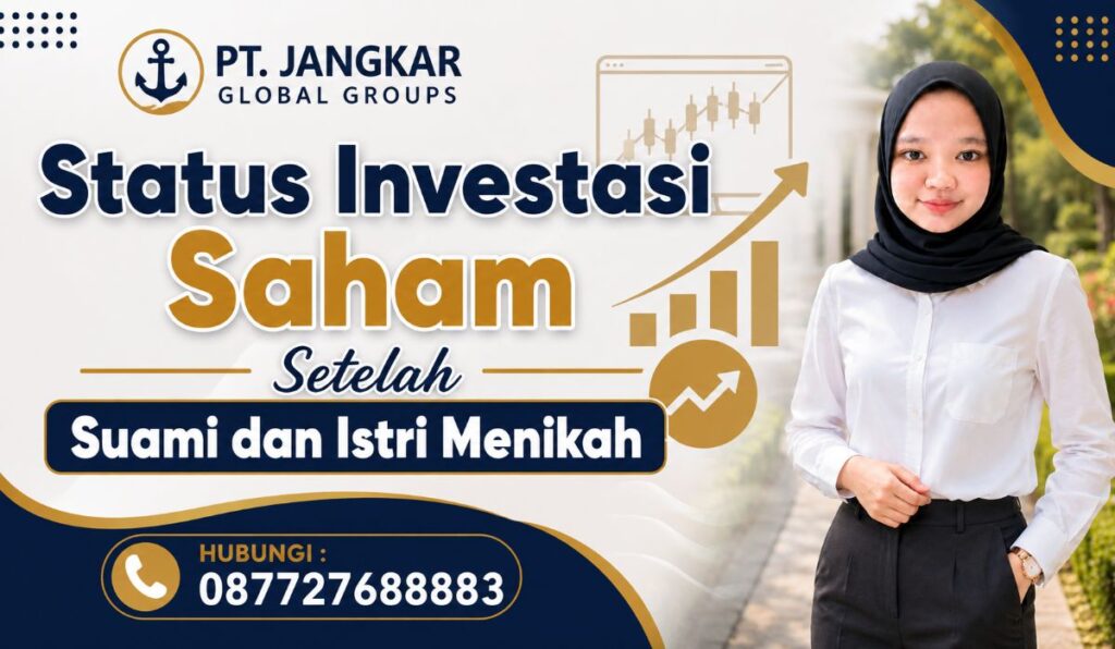 Status Investasi Saham Setelah Suami dan Istri Menikah