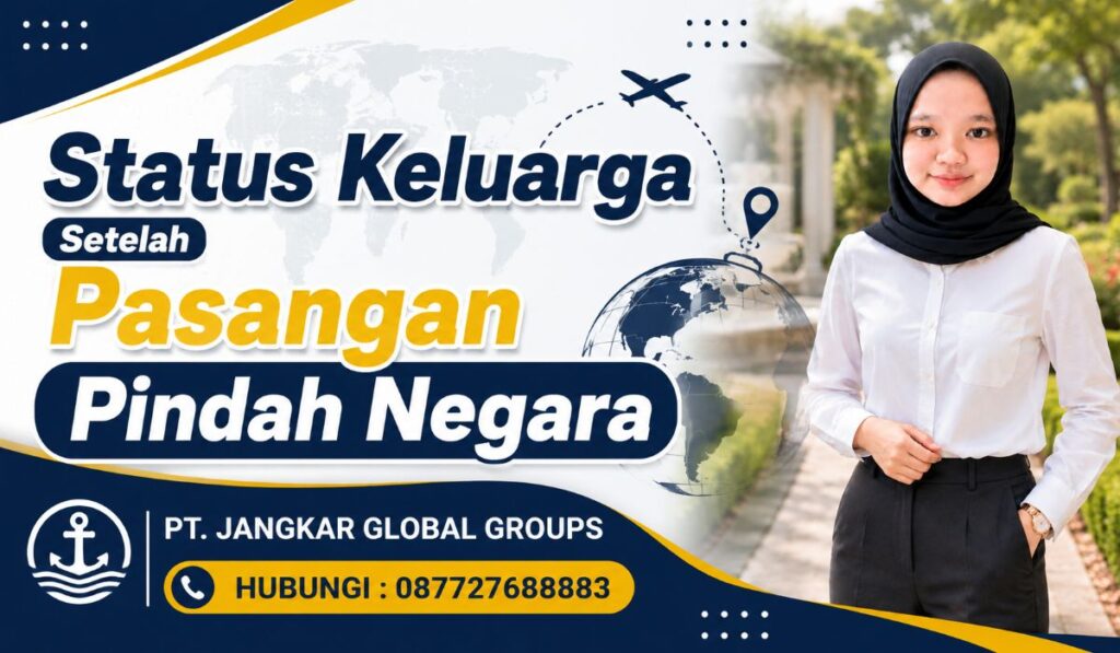 Status Keluarga Setelah Pasangan Pindah Negara