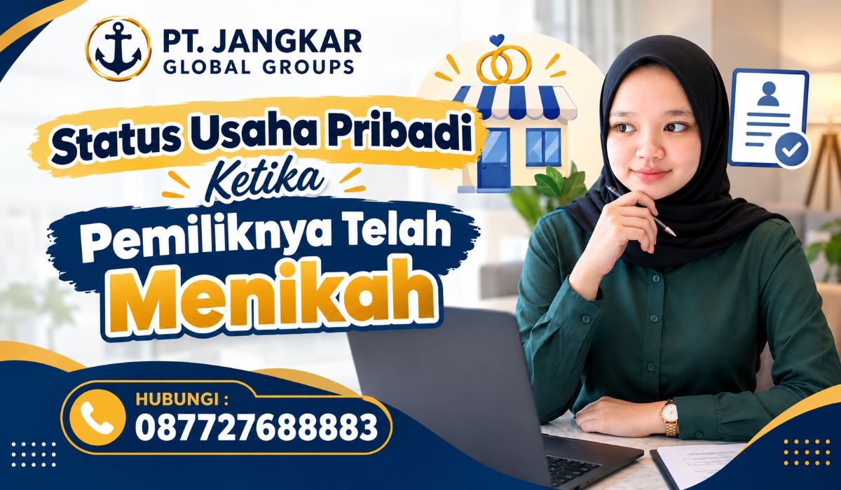 Status Usaha Pribadi Ketika Pemiliknya Telah Menikah